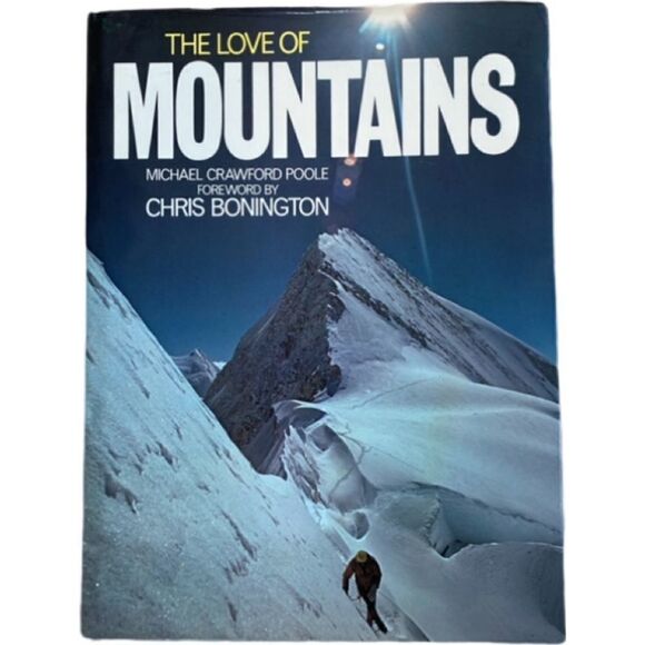 Book The Love of Mountains By Michael Poole Hardcover - Picture 2 of 6